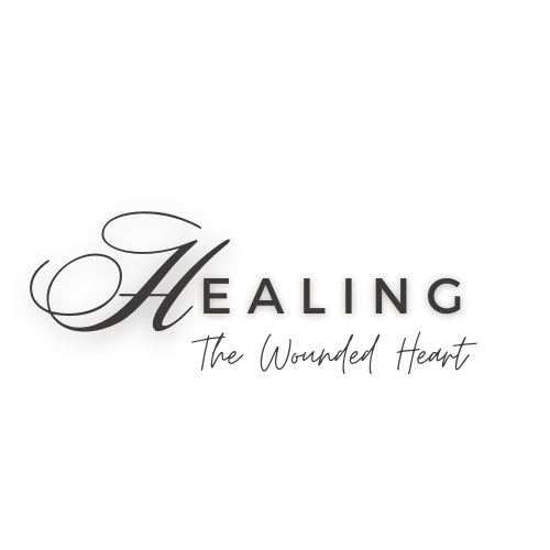 Healing the Wounded Heart